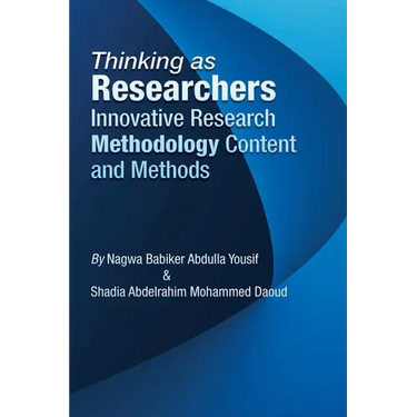 Thinking as Researchers Innovative Research Methodology Content and Methods
