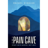 The Pain Cave: Start With Where, Not Why