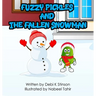 Fuzzy Pickles and the Fallen Snowman