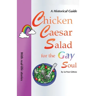 Chicken Caesar Salad for the Gay Soul
