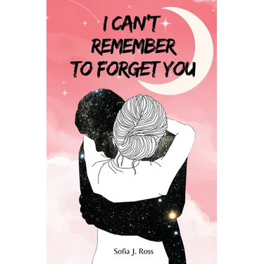 I can't remember to forget you