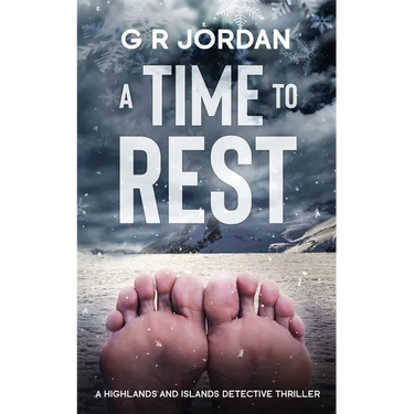 A Time to Rest: A Highlands and Islands Detective Thriller
