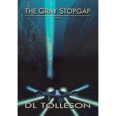 The Gray Stopgap
