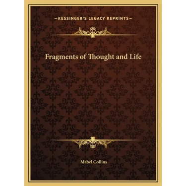 Fragments of Thought and Life