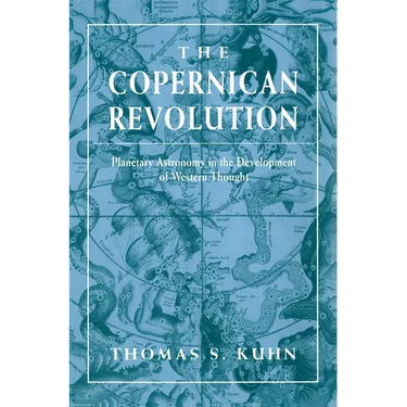 The Copernican Revolution: Planetary Astronomy in the Development of Western Thought