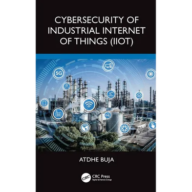 Cybersecurity of Industrial Internet of Things (IIoT)