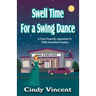 Swell Time for a Swing Dance: A Tracy Truworth, Apprentice P.I., 1940s Homefront Mystery