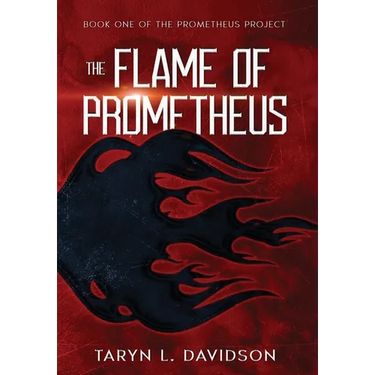 The Flame of Prometheus