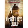 Lincoln's Touch