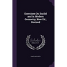 Exercises On Euclid and in Modern Geometry, New Ed., Revised