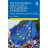 The Economics and Politics of European Integration: Populism, Nationalism and the History of the EU