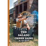 The Salado Creek Gang