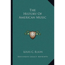 The History Of American Music