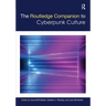 The Routledge Companion to Cyberpunk Culture