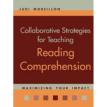 Collaborative Strategies for Teaching Reading Comprehension