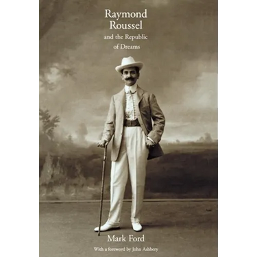 Raymond Roussel and the Republic of Dreams: The Politics of Growth in the Newly Industrializing Countries