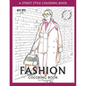 FASHION COLORING BOOK - Vol.1: A Street-Style Coloring Book for fashion lovers