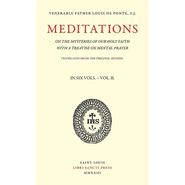 Meditations on the Mysteries of Our Holy Faith - Volume 2