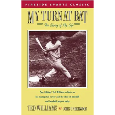 My Turn at Bat: The Story of My Life