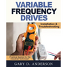 Variable Frequency Drives - Installation & Troubleshooting