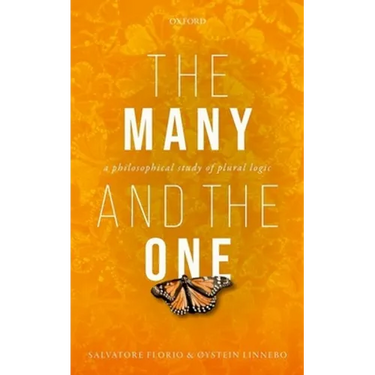 Many and the One: A Philosophical Study of Plural Logic