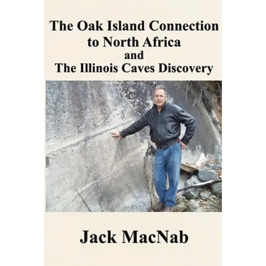 The Oak Island Connection to North Africa & the Illinois Caves Discovery