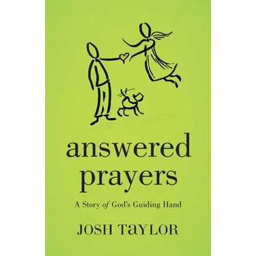 Answered Prayers: A Story of God's Guiding Hand