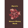 March Is Women's History Month