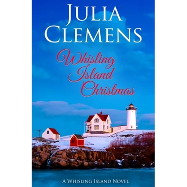 Whisling Island Christmas: A Whisling Island Novel