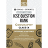 Oswal - Gurukul Geography Most Likely Question Bank: ICSE Class 9 For 2023 Exam
