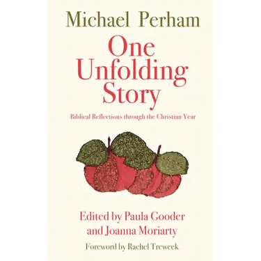 One Unfolding Story: Biblical Reflections Through the Christian Year