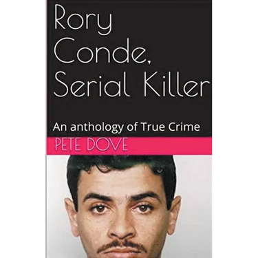 Rory Conde, Serial Killer