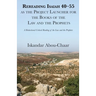 Rereading Isaiah 40-55 as the Project Launcher for the Books of the Law and the Prophets