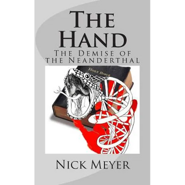 The Hand: The Demise of The Neanderthal