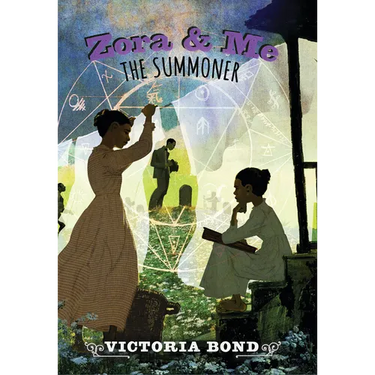 Zora and Me: The Summoner