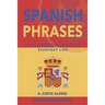 Spanish Phrases: Easy Spanish phrases for everyday life