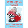 To My Special Cousin: Happy Valentine's Day! Coloring Card