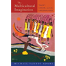 The Multicultural Imagination: "Race", Color, and the Unconscious