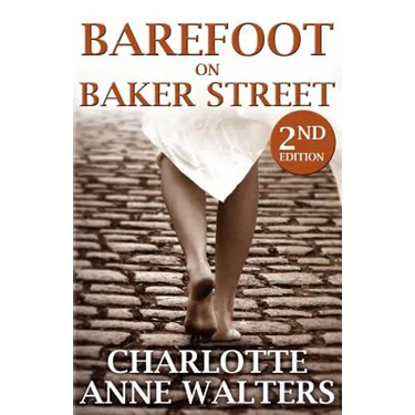 Barefoot on Baker Street: 2nd Edition