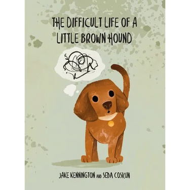 The Difficult Life of a Little Brown Hound