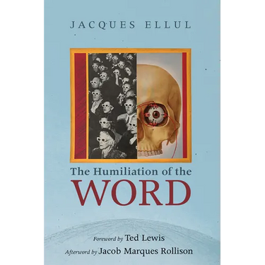 The Humiliation of the Word