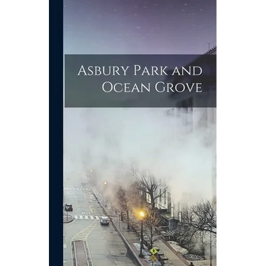 Asbury Park and Ocean Grove