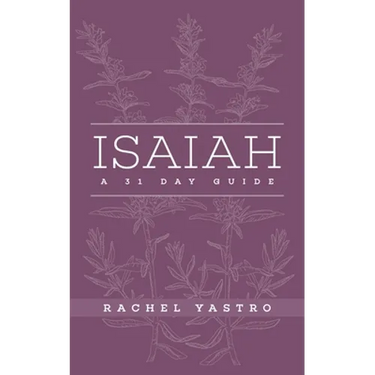 Isaiah A 31 Day Guide