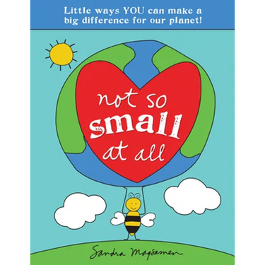 Not So Small at All: Little Ways You Can Make a Big Difference for Our Planet!