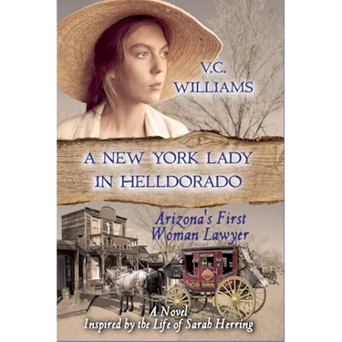 A New York Lady in Helldorado