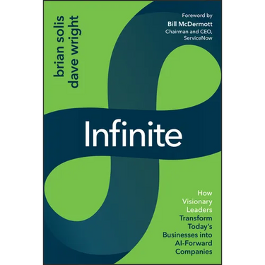 Infinite: A Blueprint for AI Business Reinvention