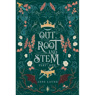 Out, Root and Stem: Part One