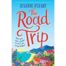 The Road Trip: A feel-good romantic comedy that will make you laugh out loud!