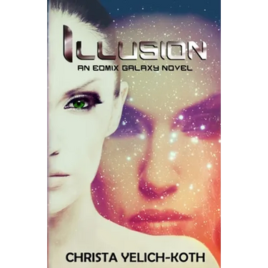 Illusion: An Eomix Galaxy Novel