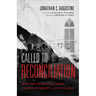 Called to Reconciliation: How the Church Can Model Justice, Diversity, and Inclusion